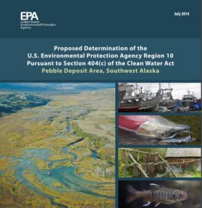 Front page of the 2014 EPA Proposed Determination that calls for protecting Bristol Bay
